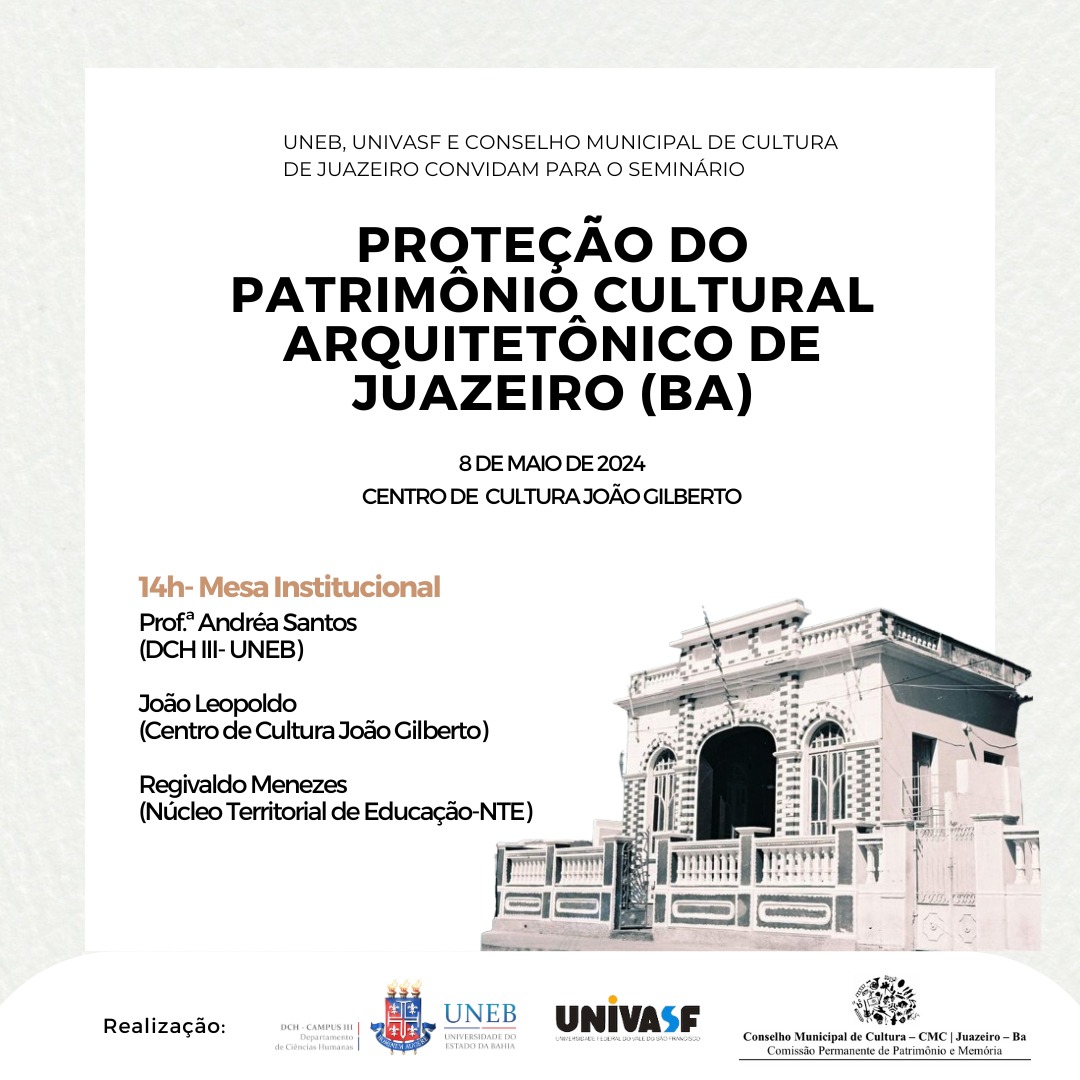 Uneb Realiza Debate sobre o Patrimônio Arquitetônico Cultural de Juazeiro (BA) e Lança Exposição Fotográfica “As Faces dos Artífices”